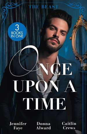 Once Upon A Time: The Beast de Caitlin Crews