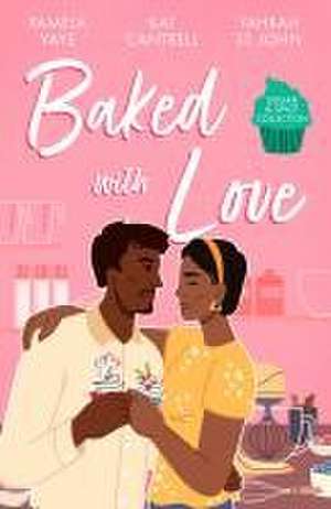 Sugar & Spice: Baked With Love de Kat Cantrell