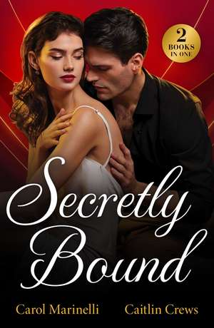 Secretly Bound de Caitlin Crews