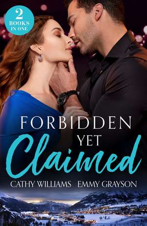 Forbidden Yet Claimed de Cathy Williams