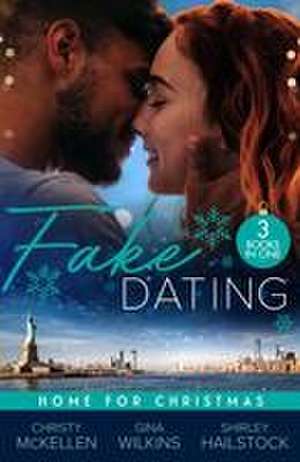 Fake Dating: Home For Christmas de Christy Mckellen