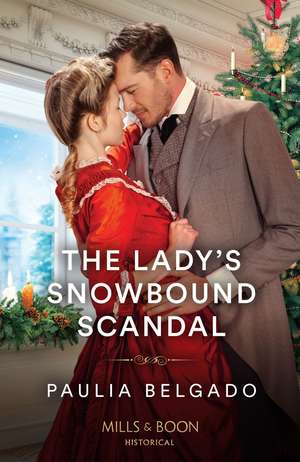 Lady's Snowbound Scandal de Paulia Belgado