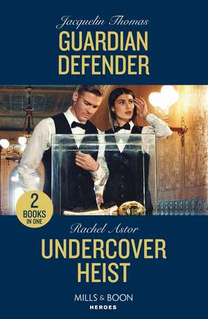 Guardian Defender / Undercover Heist de Rachel Astor