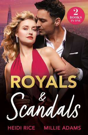 Royals & Scandals de Heidi Rice