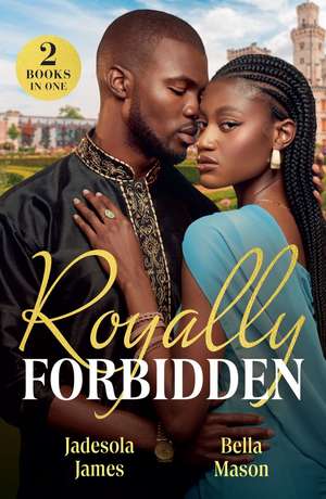 Royally Forbidden de Bella Mason