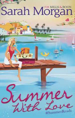 Summer With Love de Sarah Morgan