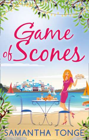 Game Of Scones de Samantha Tonge