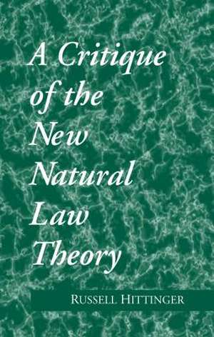 Critique of the New Natural Law Theory de Russell Hittinger