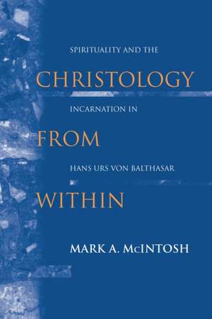 Christology from Within de Mark A. McIntosh
