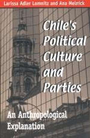 Chile`s Political Culture and Parties – An Anthropological Explanation de Larissa Adler Lomnitz