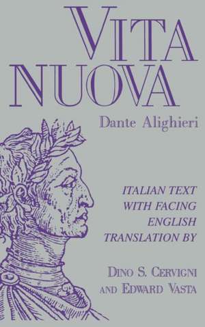 Vita nuova – Italian Text with Facing English Translation de Dante Alighieri