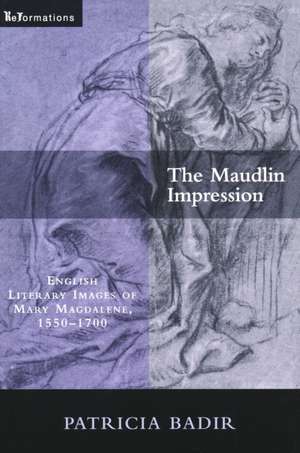 The Maudlin Impression de Patricia Badir