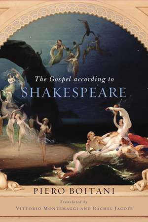 The Gospel according to Shakespeare de Piero Boitani