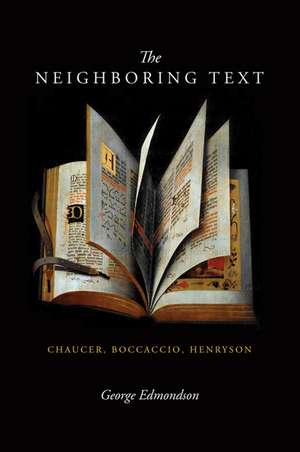 Neighboring Text – Chaucer, Boccaccio, Henryson de George Edmondson