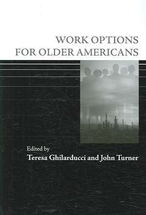 Work Options for Older Americans de Teresa Ghilarducci