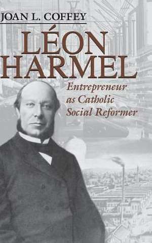 Léon Harmel de Joan L. Coffey