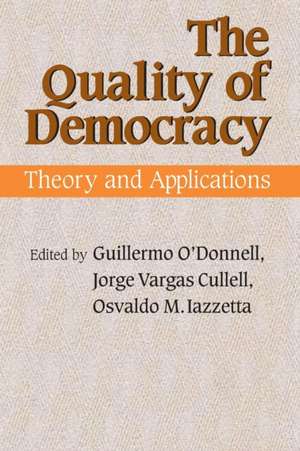 The Quality of Democracy – Theory and Applications de Guillermo O`donnell