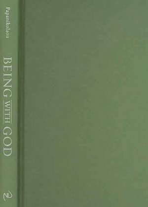 Being With God de Aristotle Papanikolaou