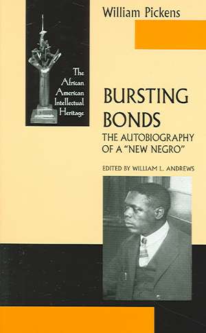 Bursting Bonds de William Pickens