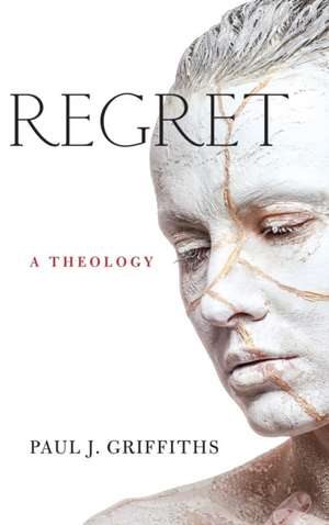Regret de Paul J. Griffiths