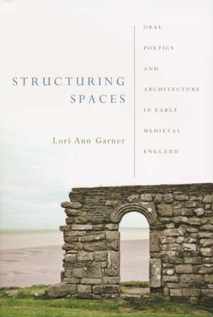 Structuring Spaces de Lori Ann Garner