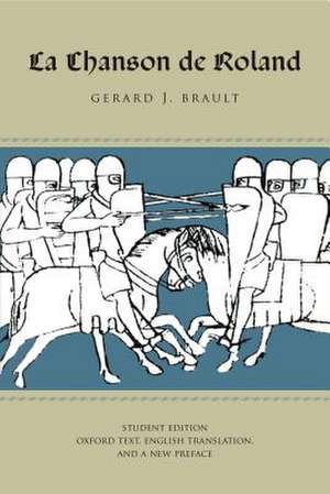 La Chanson de Roland – Student Edition de Gerard J. Brault