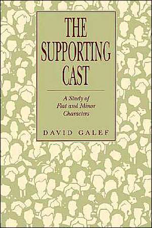 The Supporting Cast de David Galef