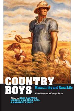 Country Boys – Masculinity and Rural Life de Hugh Campbell