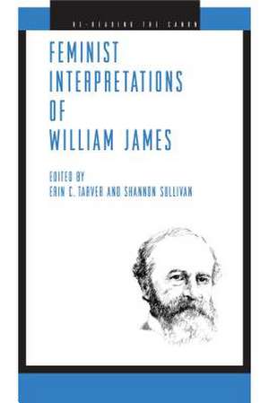 Feminist Interpretations of William James de Erin C. Tarver