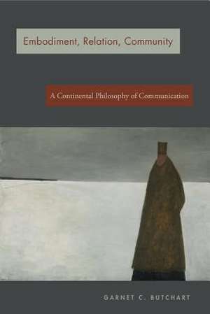 Butchart, G: Embodiment, Relation, Community