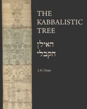 The Kabbalistic Tree de J. H. Chajes