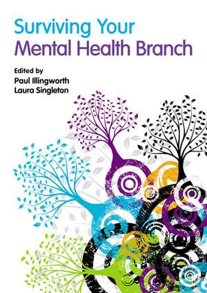 Mental Health Nursing: Carving a Path to Practice de Paul Illingworth