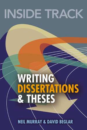 Inside Track to Writing Dissertations and Theses de David Beglar