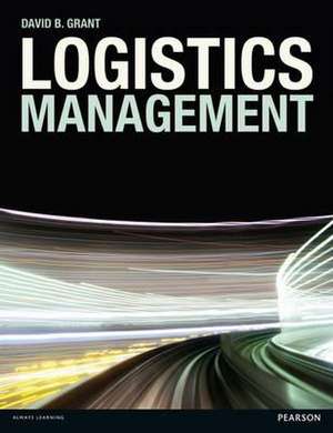 Logistics Management de David B. Grant