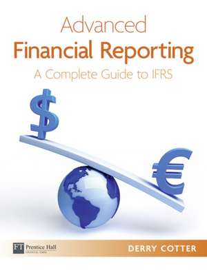 Cotter, D: Advanced Financial Reporting de DERRY COTTER