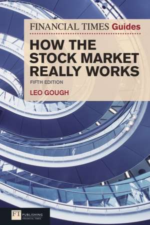 How the Stock Market Really Works de Leo Gough