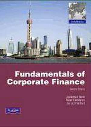 Fundamentals of Corporate Finance. Jonathan Berk, Peter Demarzo, Jarrad Harford de Jonathan B. Berk