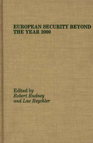 European Security Beyond the Year 2000 de Luc Reychler