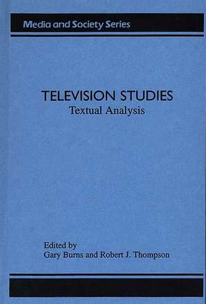 Television Studies: Television Studies de Gary Burns