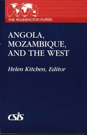 Angola, Mozambique, and the West de Helen Kitchen