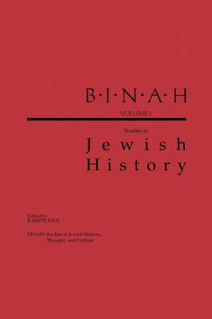 Binah: Volume I; Studies in Jewish History de Joseph Dan