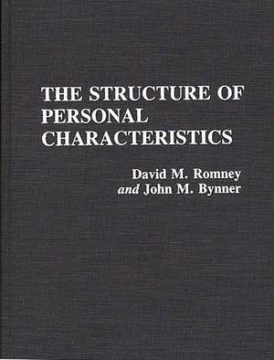 The Structure of Personal Characteristics de John M. Bynner