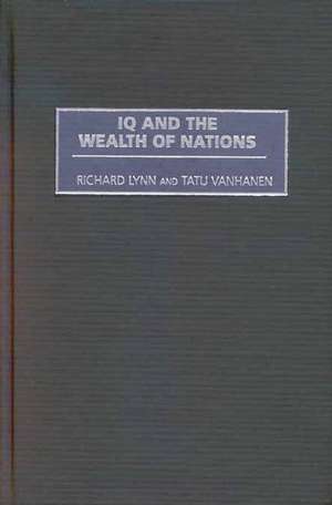 IQ and the Wealth of Nations de Richard Lynn