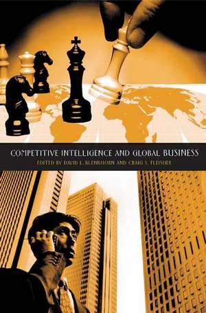 Competitive Intelligence and Global Business de David L. Blenkhorn