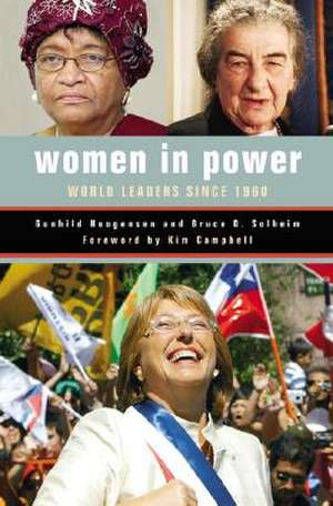 Women in Power: World Leaders since 1960 de Gunhild Hoogensen