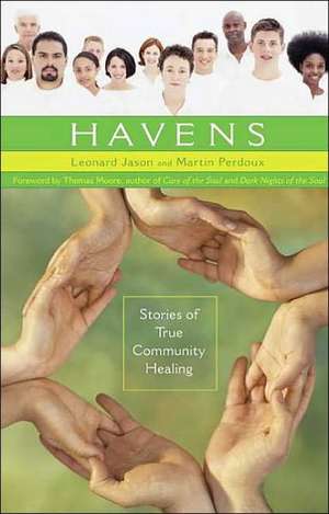 Havens: Stories of True Community Healing de Leonard Jason