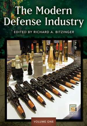 The Modern Defense Industry: Political, Economic, and Technological Issues de Richard A. Bitzinger