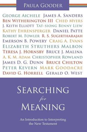 Searching for Meaning – An Introduction To Interpreting The New Testament de Paula Gooder