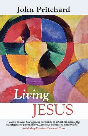 Living Jesus de John Pritchard