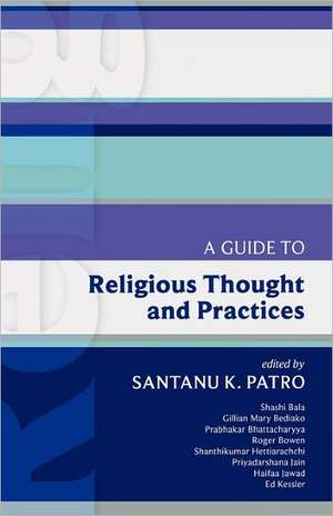 ISG 45: A Guide to Religious Thought and Practices de Satanu Patreo